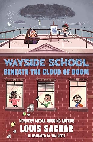 Wayside School Beneath the Cloud of Doom (Wayside School, 4) Hardcover
