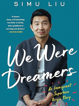We Were Dreamers: An Immigrant Superhero Origin Story Hardcover