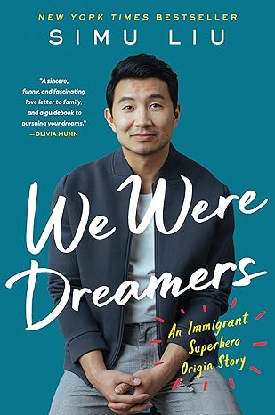 We Were Dreamers: An Immigrant Superhero Origin Story Hardcover Adult Non-Fiction Happier Every Chapter   