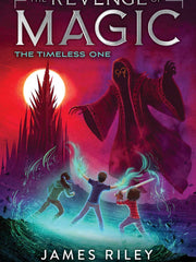 The Timeless One Volume 4 (Revenge of Magic)(Hardcover)