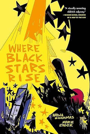 Where Black Stars Rise Paperback Comics & Graphic Novels Happier Every Chapter   