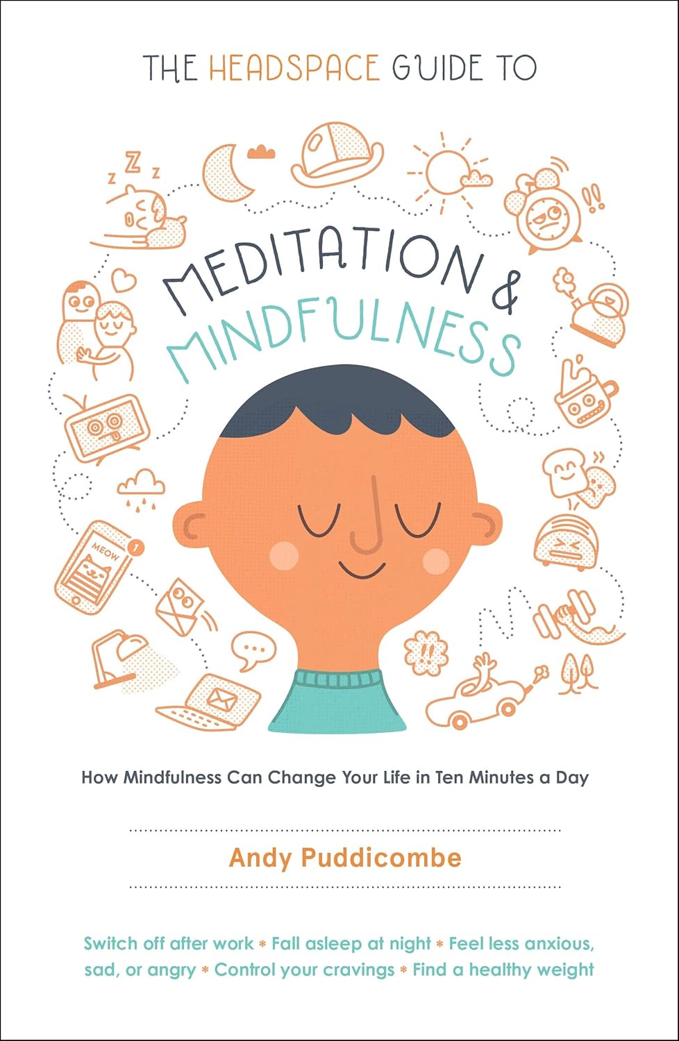 The Headspace Guide to... Mindfulness & Meditation: As Seen on Netflix Paperback