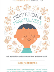 The Headspace Guide to... Mindfulness & Meditation: As Seen on Netflix Paperback