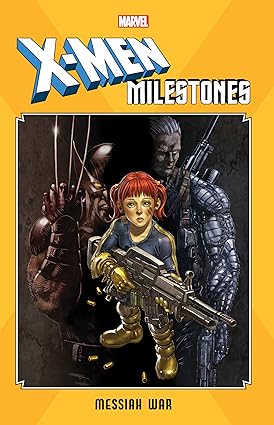 X-Men Milestones: Messiah War Paperback Comics & Graphic Novels Happier Every Chapter