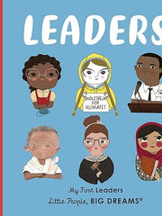 Leaders: My First Leaders (Little People, BIG DREAMS) Hardcover