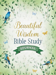 Beautiful Wisdom Bible Study Journal Paperback