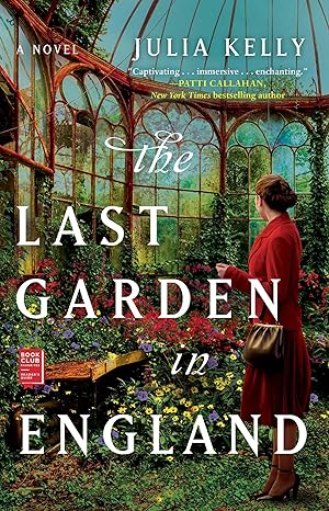 The Last Garden in England Hardcover Fiction Happier Every Chapter   