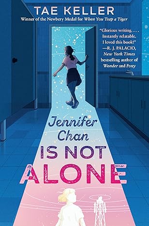 Jennifer Chan Is Not Alone Hardcover Children's Books Happier Every Chapter   