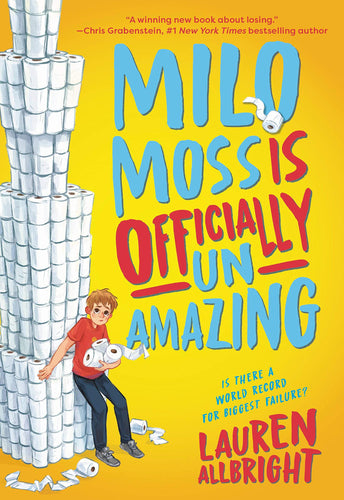 Milo Moss Is Officially Un-Amazing (Hardcover) Children's Books Happier Every Chapter   