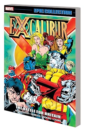 Excalibur Epic Collection: The Battle For Britain Paperback