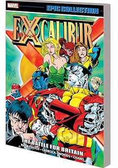 Excalibur Epic Collection: The Battle For Britain Paperback