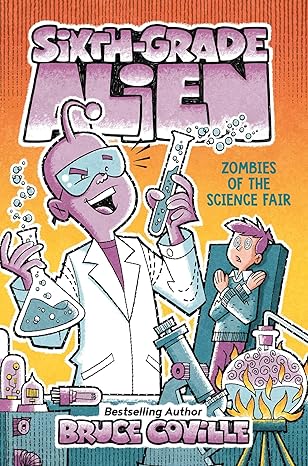 Zombies of the Science Fair (5) (Sixth-Grade Alien) Hardcover