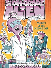 Zombies of the Science Fair (5) (Sixth-Grade Alien) Hardcover