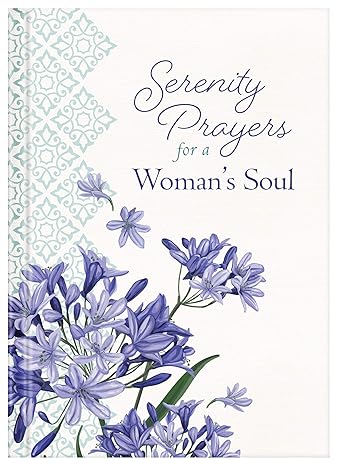 Serenity Prayers for a Woman's Soul Hardcover Adult Non-Fiction Happier Every Chapter   