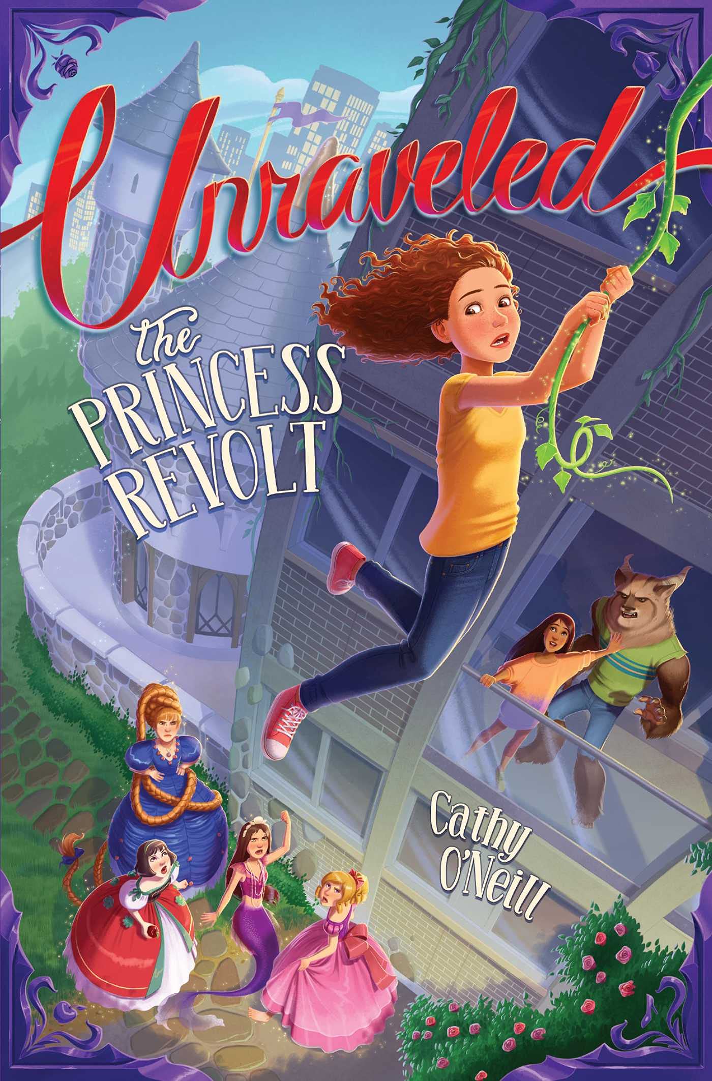 The Princess Revolt Volume 1 (Unraveled)(Hardcover)