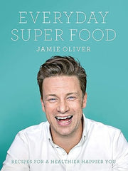 Everyday Super Food Hardcover