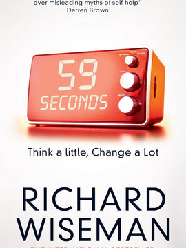 59 Seconds: Think a Little, Change a Lot Paperback