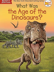 What Was the Age of the Dinosaurs? Paperback