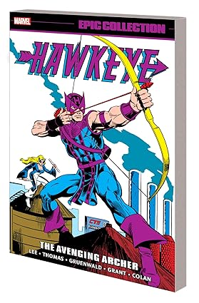 Hawkeye Epic Collection: The Avenging Archer Paperback