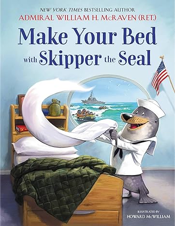 Make Your Bed with Skipper the Seal: 1 Hardcover Children's Books Happier Every Chapter   