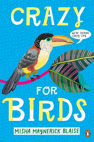 Crazy for Birds Hardcover – Illustrated  Ndah Mbawa @ Happier Every Chapter   