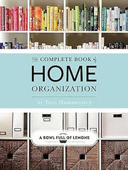 Complete Book Of Home Organization Paperback