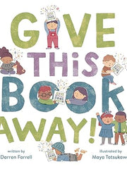 Give This Book Away! Library Binding