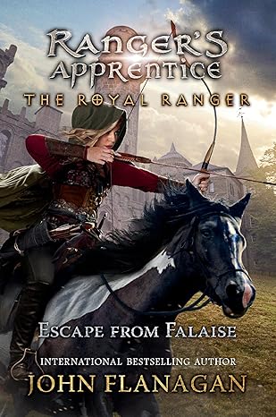 The Royal Ranger: Escape from Falaise (Ranger's Apprentice: The Royal Ranger) Hardcover