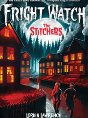 The Stitchers (Fright Watch #1) Paperback €“ 14 Oct. 2021 by Lorien Lawrence (Author)
