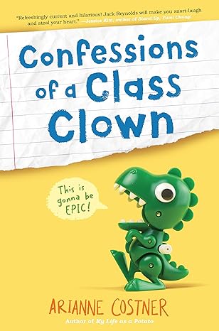 Confessions of a Class Clown Hardcover Children's Books Happier Every Chapter   