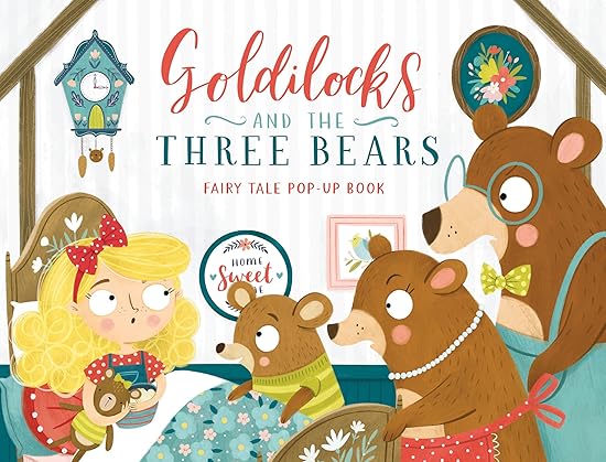 Goldilocks and the Three Bears (Fairy Tale Pop-Up Book) Hardcover