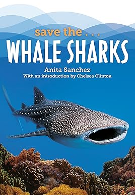 Save the...Whale Sharks Paperback Save the...Whale Sharks Paperback Children's Books Happier Every Chapter