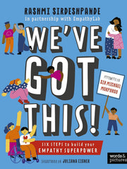 We've Got This!: Six Steps to Build your Empathy Superpower Paperback