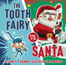 Load image into Gallery viewer, The Tooth Fairy vs. Santa Children&#39;s Books Happier Every Chapter
