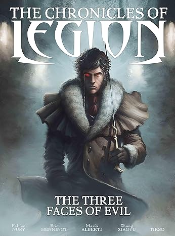 The Chronicles of Legion Vol. 4: The Three Faces of Evil Hardcover Comics & Graphic Novels Happier Every Chapter   