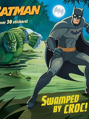 Swamped by Croc! (DC Super Heroes: Batman) (Pictureback(r)) Paperback