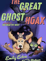 The Great Ghost Hoax (The Great Pet Heist) Paperback