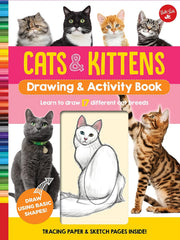 Cats & Kittens Drawing & Activity Book: Learn to Draw 17 Different Cat Breeds - Tracing Paper & Sketch Pages Inside! Brand: Bloomsbury