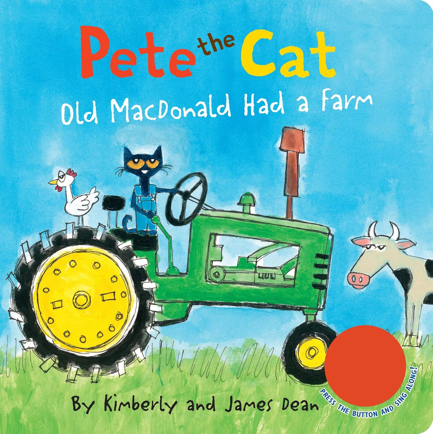 Pete the Cat: Old MacDonald Had a Farm Sound Book Board Book – Book, June 2, 2020 by James Dean (Author, Illustrator), Kimberly Dean (Author)