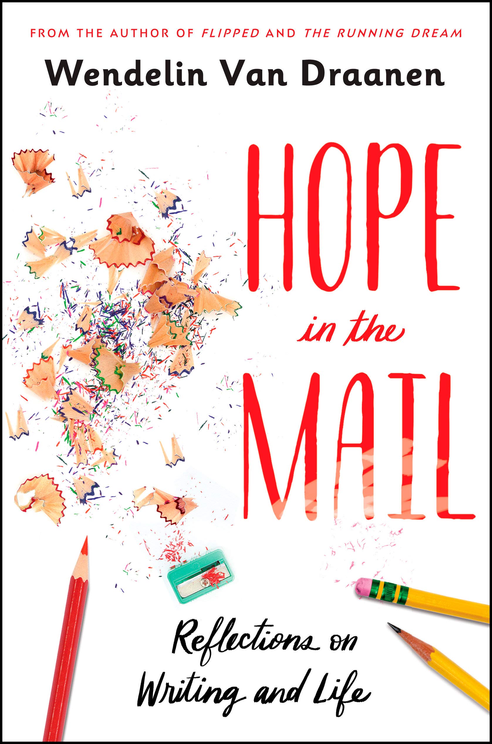 Hope in the Mail Reflections on Writing and Life(Paperback)