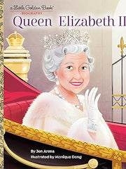Queen Elizabeth II: A Little Golden Book Biography Hardcover
