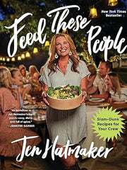 Feed These People: Slam-Dunk Recipes for Your Crew Hardcover