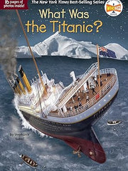 What Was the Titanic? Paperback