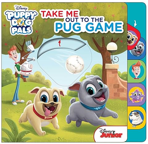 Take Me Out to the Pug Game (Puppy Dog Pals) Board book Children's Books Happier Every Chapter   