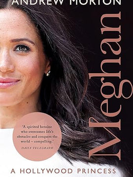 Meghan: A Hollywood Princess