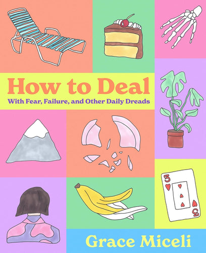 How to Deal: With Fear, Failure, and Other Daily Dreads Hardcover  Ndah Mbawa @ Happier Every Chapter   