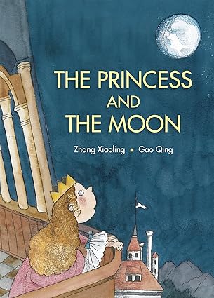 The Princess and the Moon (Fables and Folktales) Library Binding Children's Books Happier Every Chapter