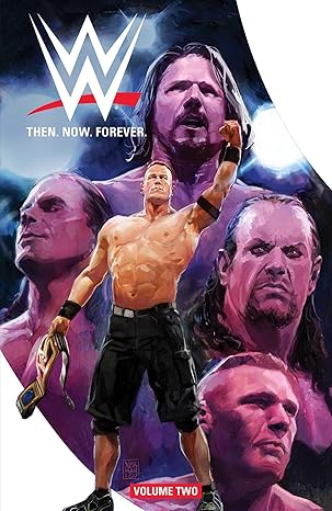 WWE: Then Now Forever Vol. 2 Paperback Comics & Graphic Novels Happier Every Chapter   