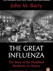 The Great Influenza: The Story of the Deadliest Pandemic in History Paperback