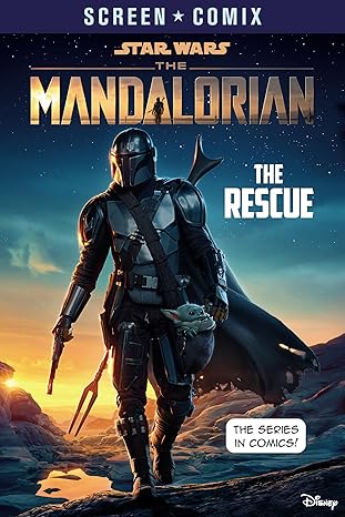 The Mandalorian: The Rescue (Star Wars) (Screen Comix) Paperback Children's Books Happier Every Chapter   